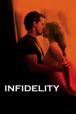 Nonton film Infidelity (2004) idlix , lk21, dutafilm, dunia21