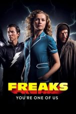 Nonton film Freaks – You’re One of Us (2020) idlix , lk21, dutafilm, dunia21