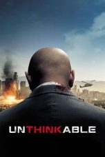 Nonton film Unthinkable (2010) idlix , lk21, dutafilm, dunia21
