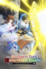 Nonton film Saikyou Tank no Meikyuu Kouryaku (The Strongest Tank’s Labyrinth Raids) (2024) idlix , lk21, dutafilm, dunia21