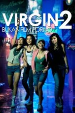 Nonton film Virgin 2: Bukan Film Porno (2009) idlix , lk21, dutafilm, dunia21