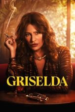 Nonton film Griselda (2024) idlix , lk21, dutafilm, dunia21
