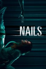 Nonton film Nails (O Colecionador de Unhas) (2017) idlix , lk21, dutafilm, dunia21