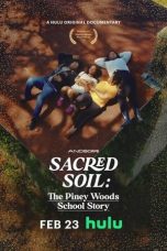 Nonton film Sacred Soil: The Piney Woods School Story (2024) idlix , lk21, dutafilm, dunia21