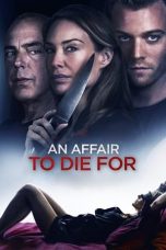 Nonton film An Affair to Die For (2019) idlix , lk21, dutafilm, dunia21