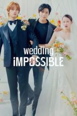 Nonton film Wedding Impossible (2024) idlix , lk21, dutafilm, dunia21
