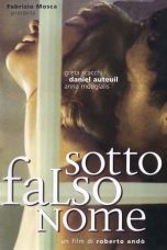 Nonton film Under a False Name (Sotto falso nome) (2004) idlix , lk21, dutafilm, dunia21