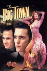 Nonton film The Big Town (1987) idlix , lk21, dutafilm, dunia21