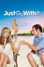 Nonton film Just Go with It (2011) idlix , lk21, dutafilm, dunia21
