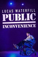 Nonton film Lucas Waterfill: Public Inconvenience (2023) idlix , lk21, dutafilm, dunia21