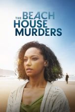 Nonton film The Beach House Murders (2024) idlix , lk21, dutafilm, dunia21