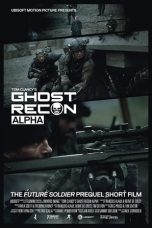 Nonton film Ghost Recon: Alpha (2012) idlix , lk21, dutafilm, dunia21