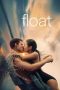 Nonton film Float (2024) idlix , lk21, dutafilm, dunia21