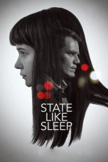 Nonton film State Like Sleep (2019) idlix , lk21, dutafilm, dunia21