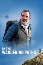 Nonton film On the Wandering Paths (2023) idlix , lk21, dutafilm, dunia21