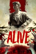 Nonton film Alive (2023) idlix , lk21, dutafilm, dunia21