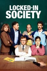 Nonton film Locked in Society (2022) idlix , lk21, dutafilm, dunia21