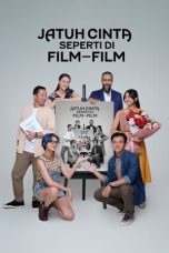 Nonton film Jatuh Cinta Seperti di Film-Film (2023) idlix , lk21, dutafilm, dunia21