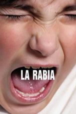 Nonton film La Rabia (Anger) (2008) idlix , lk21, dutafilm, dunia21