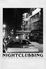 Nonton film Nightclubbing: The Birth of Punk Rock in NYC (2023) idlix , lk21, dutafilm, dunia21