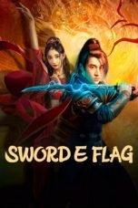 Nonton film SWORD E FLAG (2024) idlix , lk21, dutafilm, dunia21