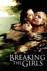 Nonton film Breaking the Girls (2013) idlix , lk21, dutafilm, dunia21