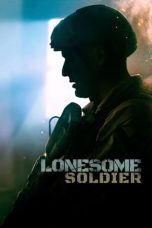 Nonton film Lonesome Soldier (2023) idlix , lk21, dutafilm, dunia21