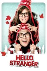 Nonton film Hello Stranger (2010) idlix , lk21, dutafilm, dunia21