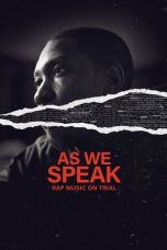 Nonton film As We Speak: Rap Music on Trial (2024) idlix , lk21, dutafilm, dunia21