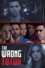 Nonton film The Wrong Tutor (2019) idlix , lk21, dutafilm, dunia21