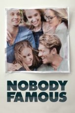 Nonton film Nobody Famous (2018) idlix , lk21, dutafilm, dunia21