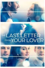Nonton film The Last Letter from Your Lover (2021) idlix , lk21, dutafilm, dunia21
