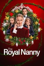 Nonton film The Royal Nanny (2022) idlix , lk21, dutafilm, dunia21