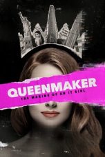 Nonton film Queenmaker: The Making of an It Girl (2023) idlix , lk21, dutafilm, dunia21